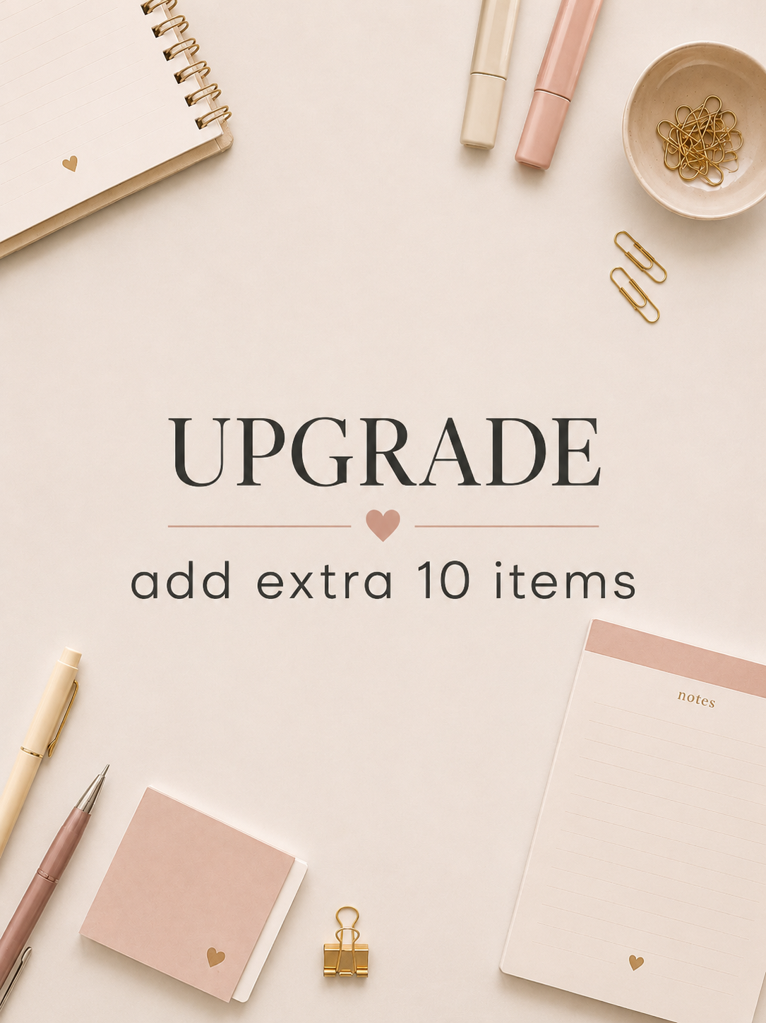 Upgrade – Add 10 Extra Items